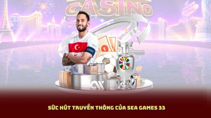Sức Hút Truyền Thông Của SEA Games 33